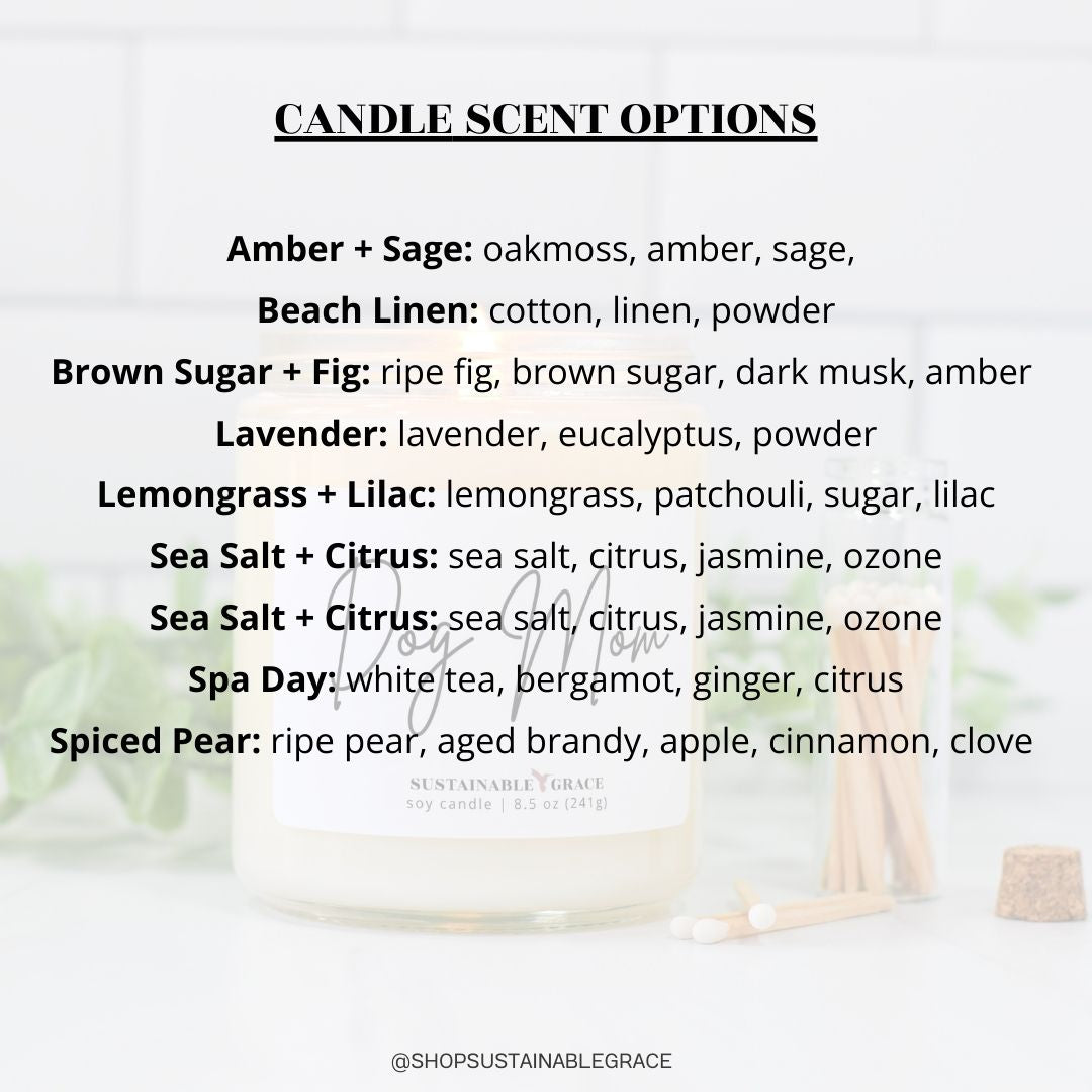 dog mom candle scents from sustainable grace