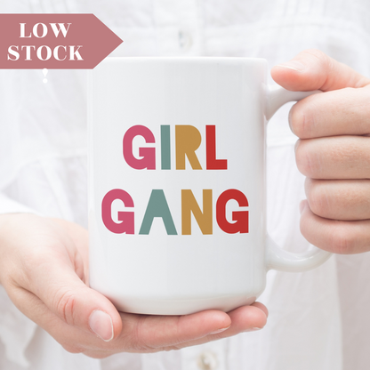 girl gang coffee mug gift for friends 