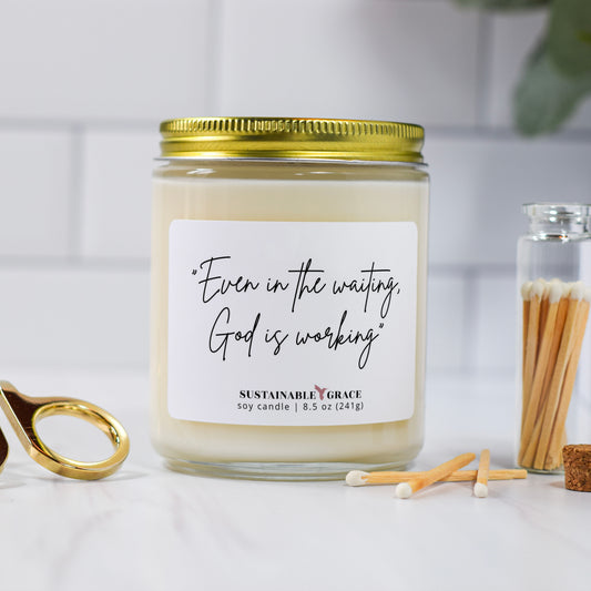 even in the waiting, God is working christian candle gift