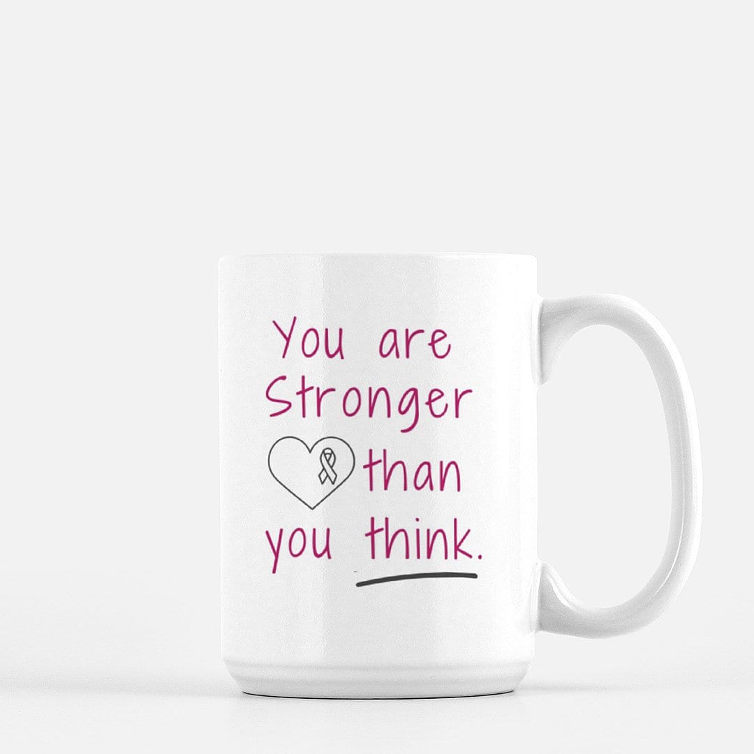 You are Stronger than You Think Coffee Mug